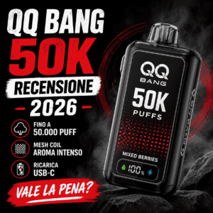 qq bang 50k recensione vape 50000 puff sigaretta elettronica usa e getta 2026